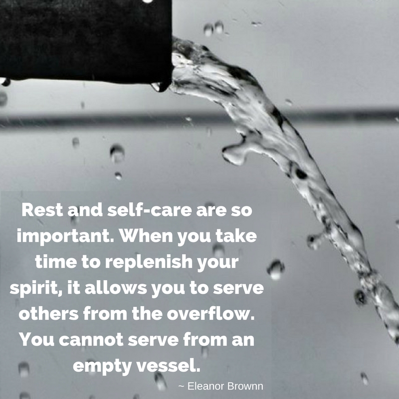 Rest and self-care are so important